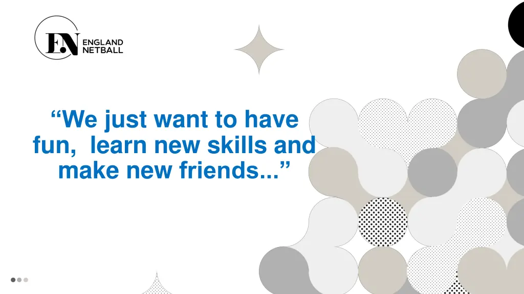 we just want to have fun learn new skills