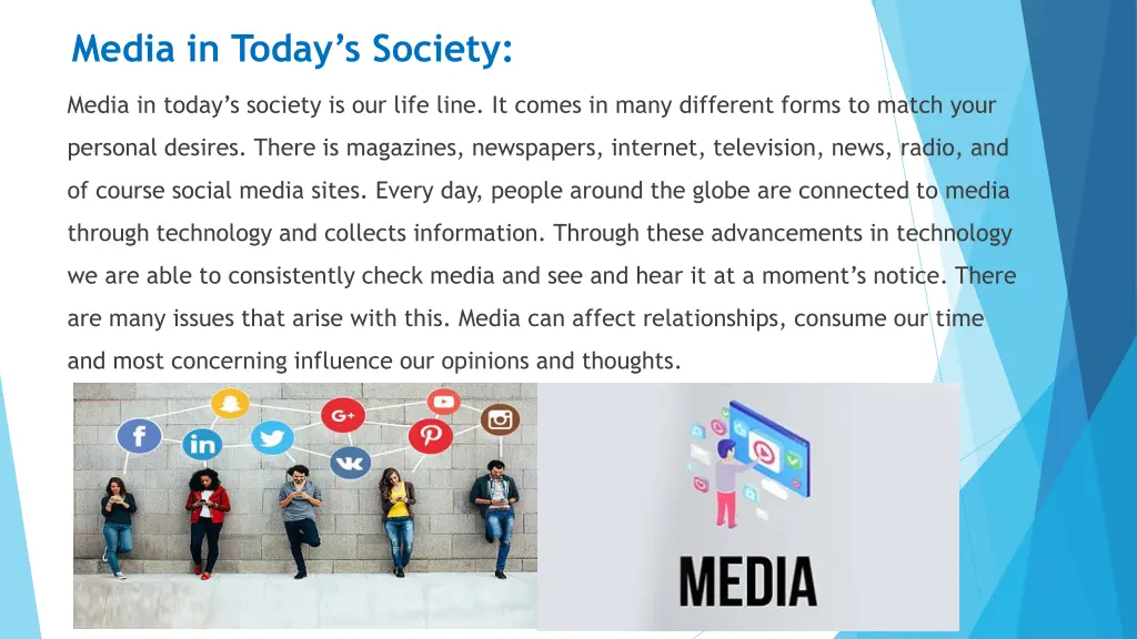 media in today s society