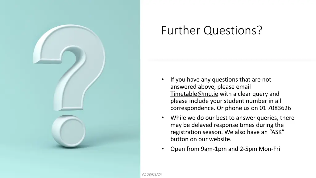 further questions