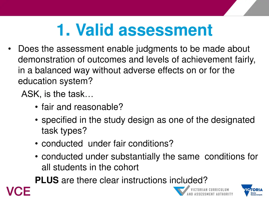 1 valid assessment does the assessment enable