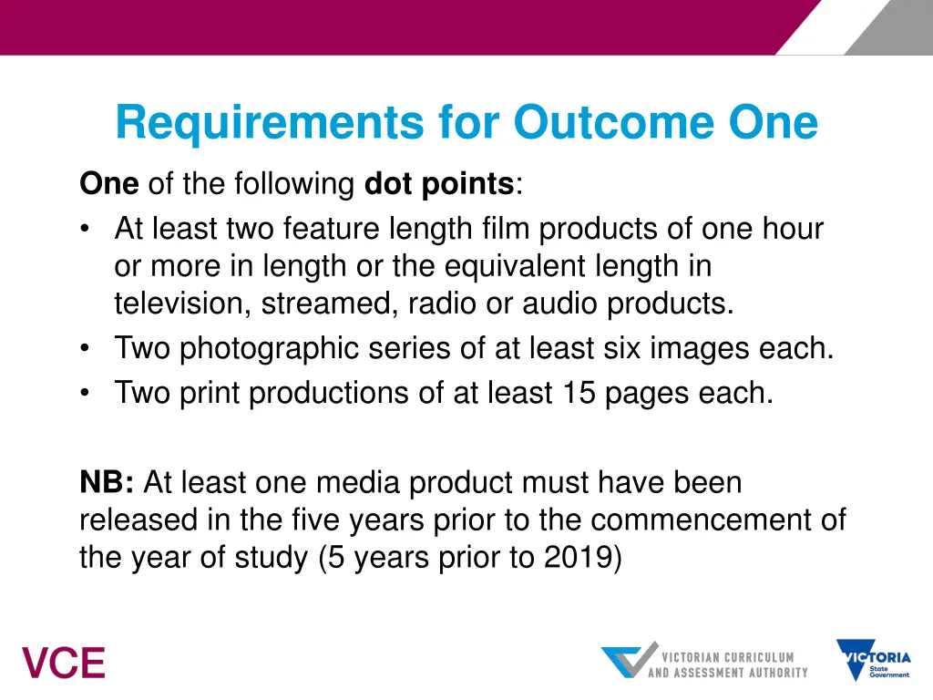 requirements for outcome one one of the following