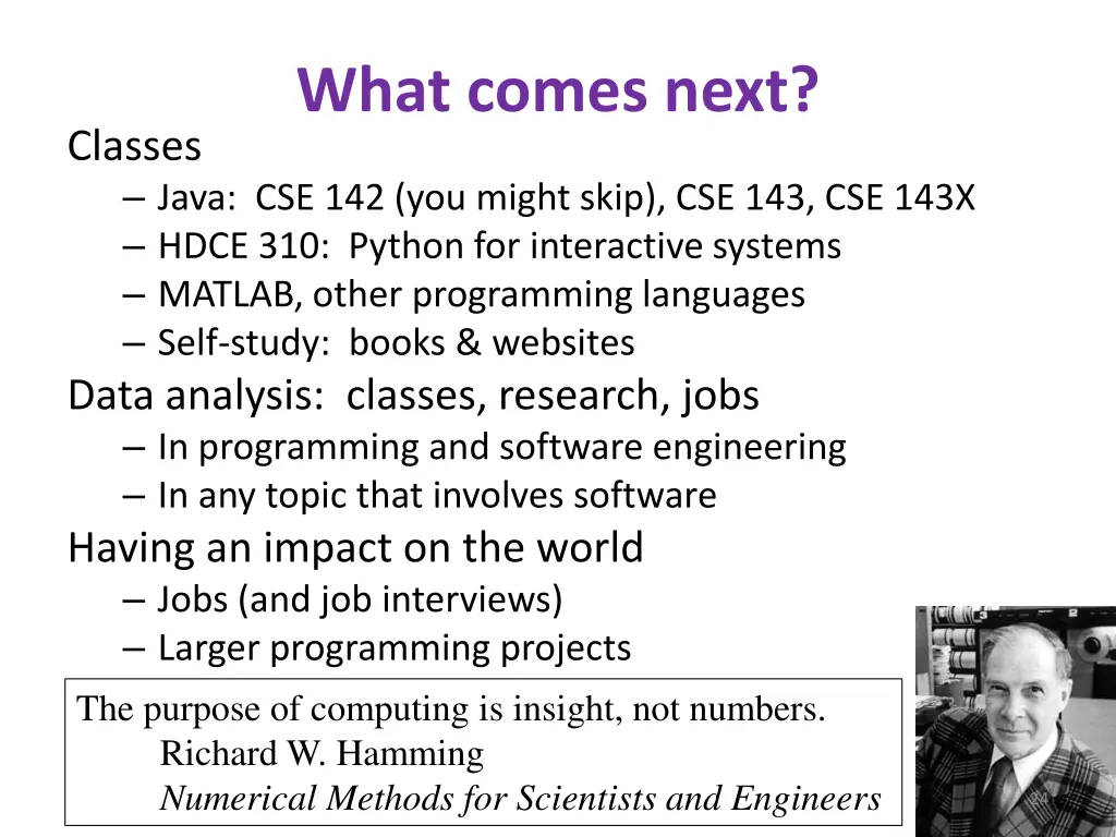 what comes next
