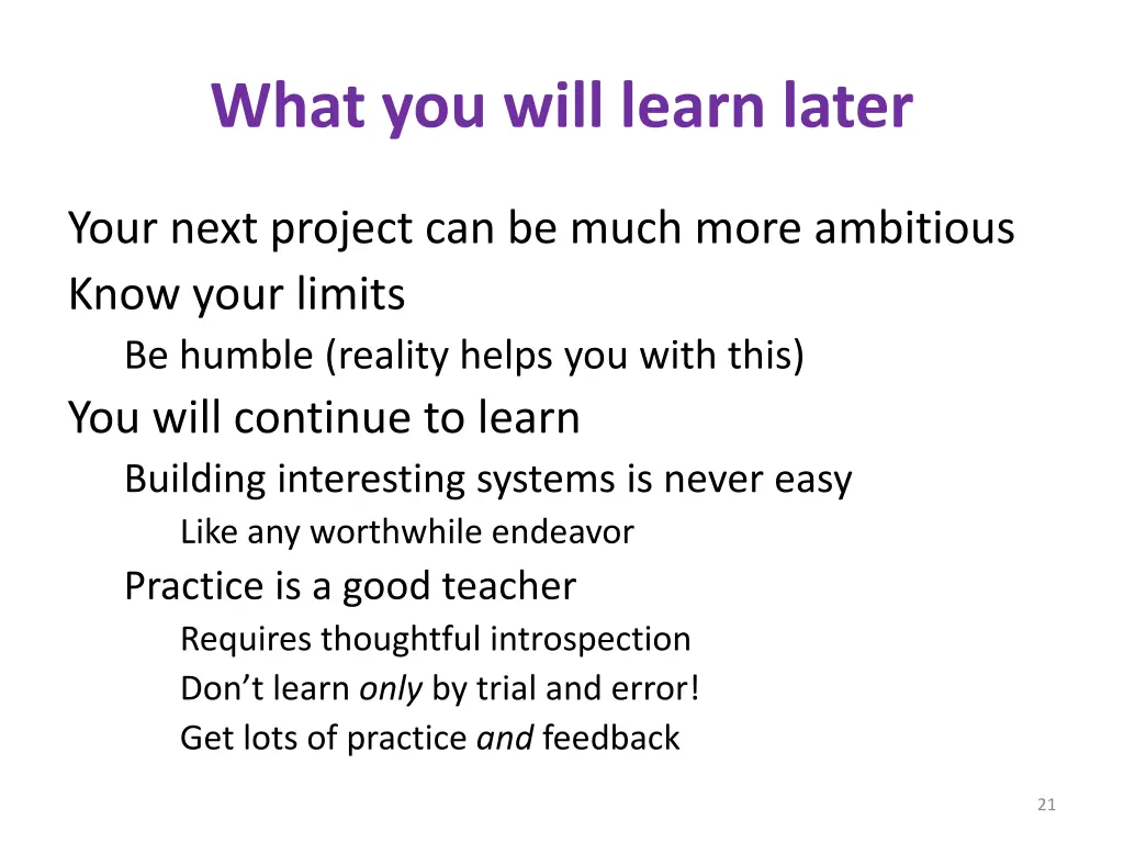 what you will learn later