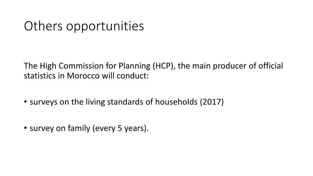 others opportunities