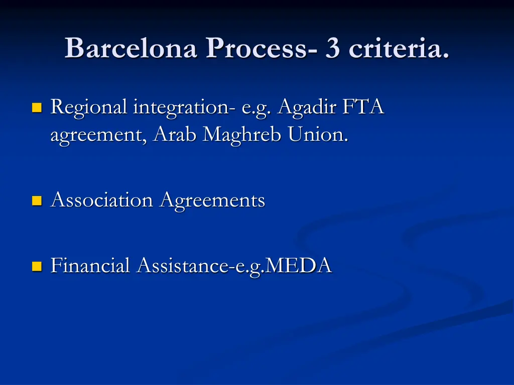 barcelona process 3 criteria