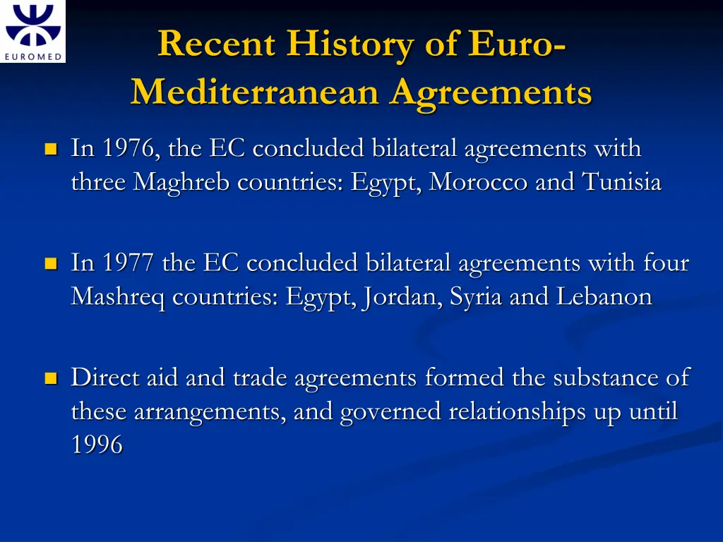 recent history of euro mediterranean agreements