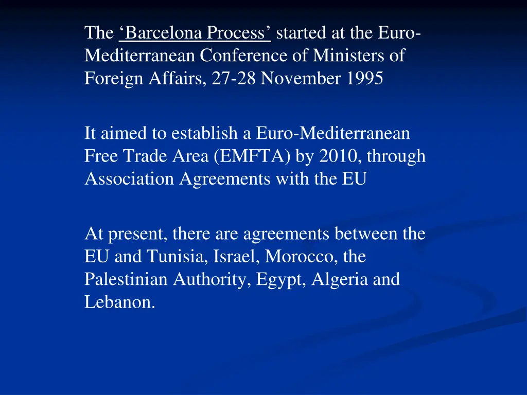 the barcelona process started at the euro