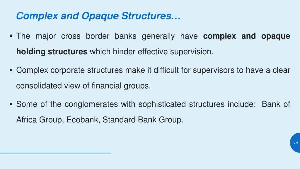 complex and opaque structures