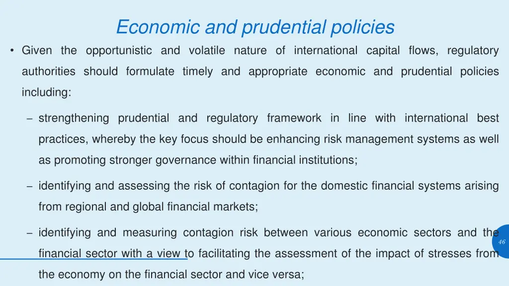economic and prudential policies given