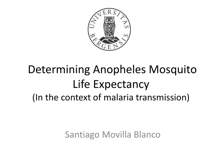 determining anopheles mosquito life expectancy