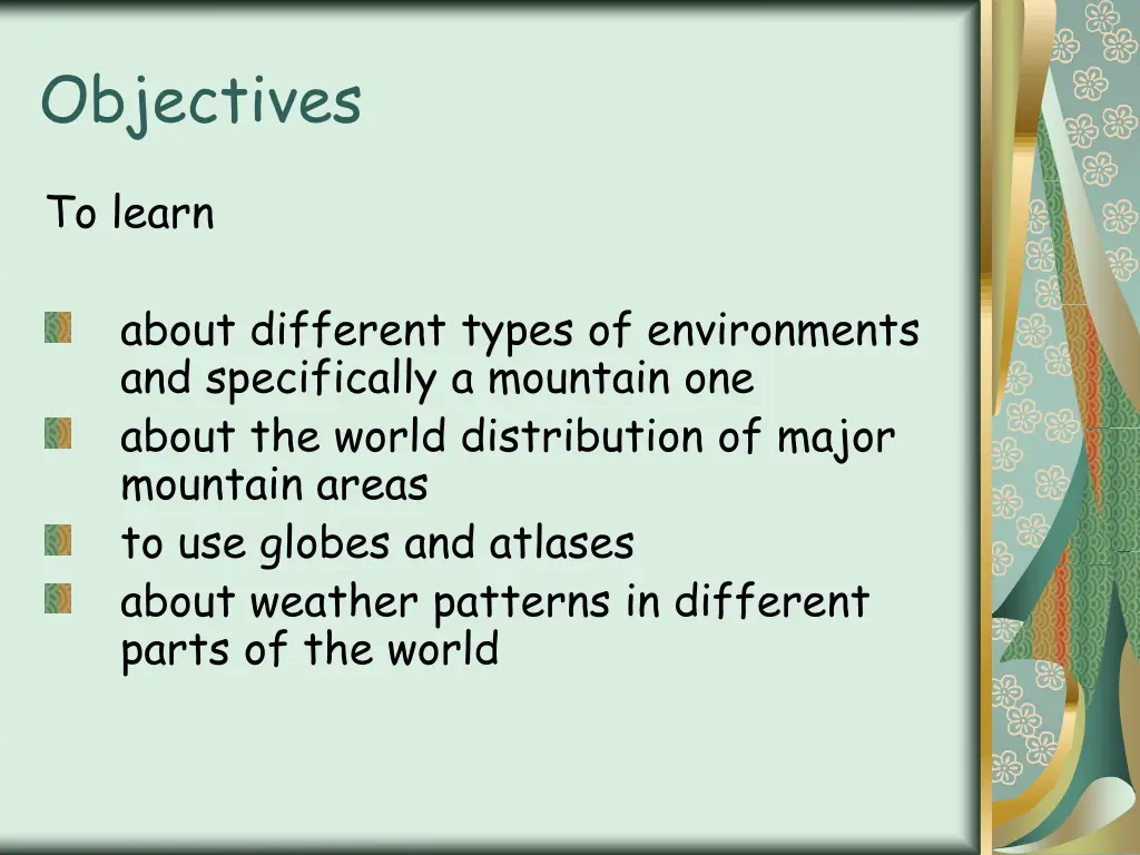 objectives