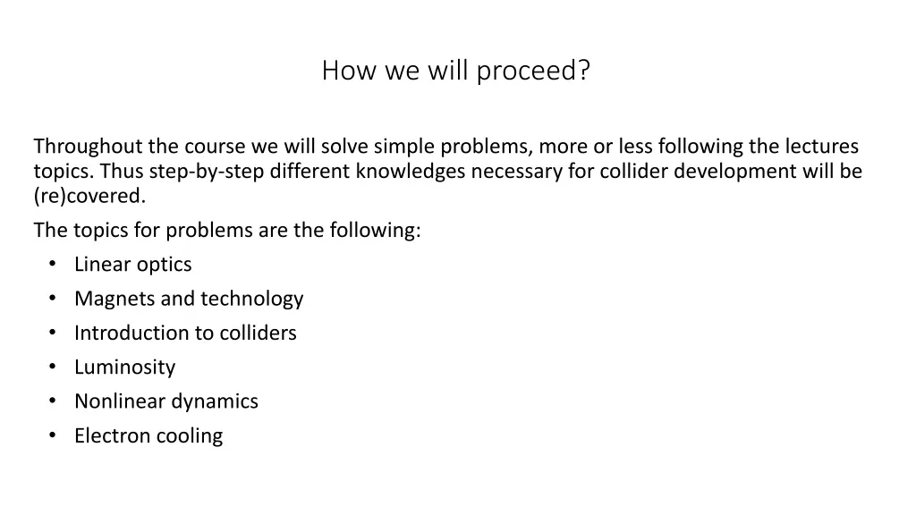 how we will proceed