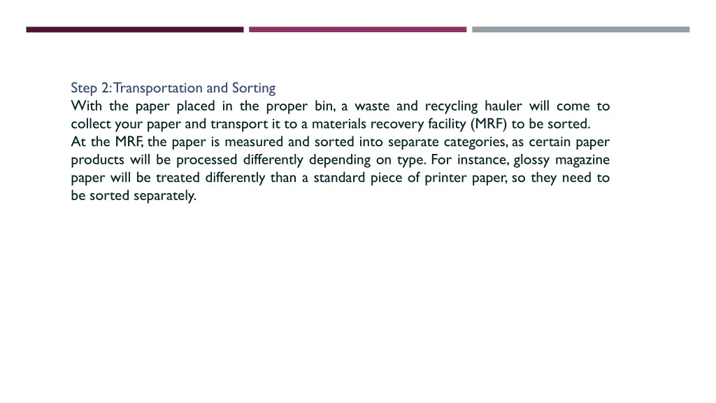 step 2 transportation and sorting with the paper