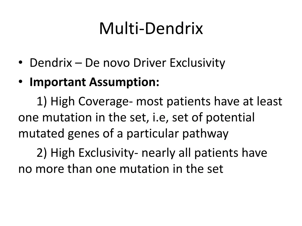 multi dendrix