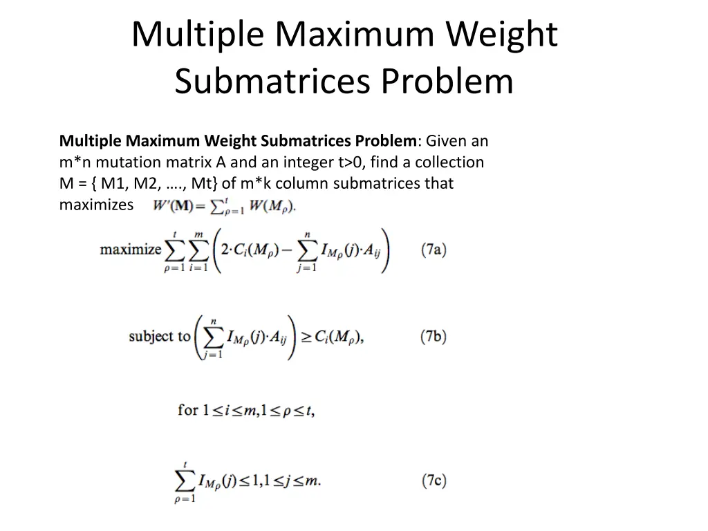 multiple maximum weight submatrices problem