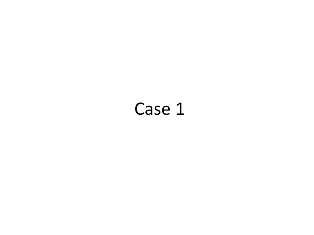case 1