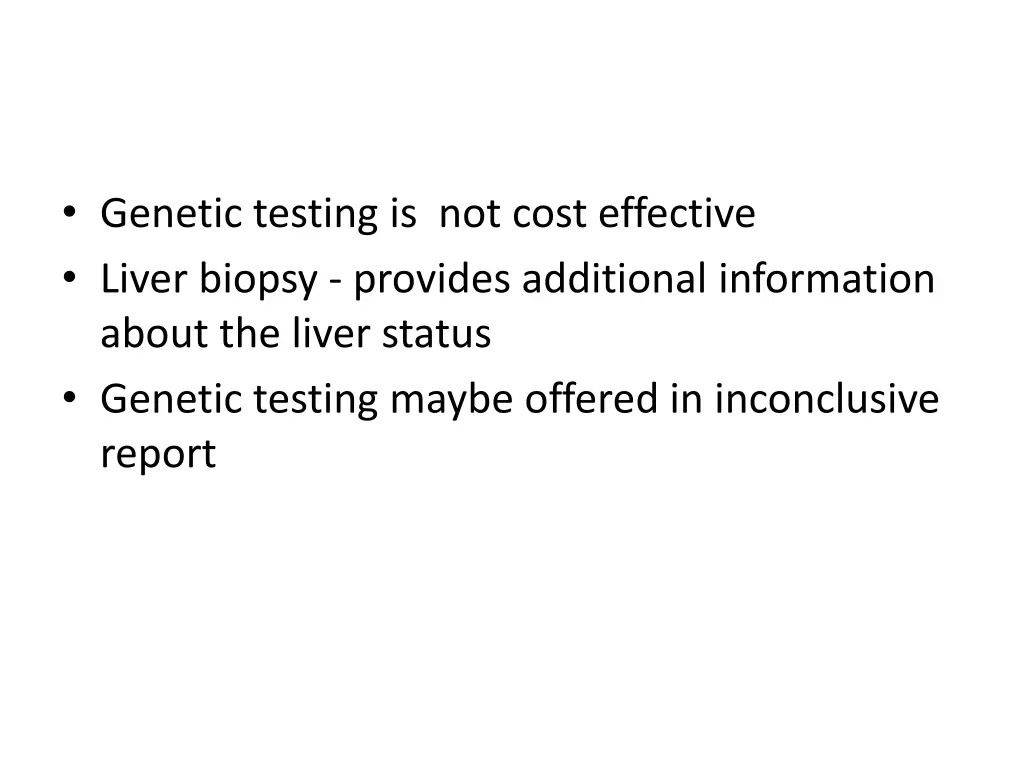 genetic testing is not cost effective liver