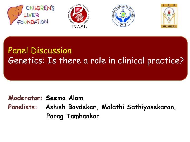 panel discussion genetics is there a role