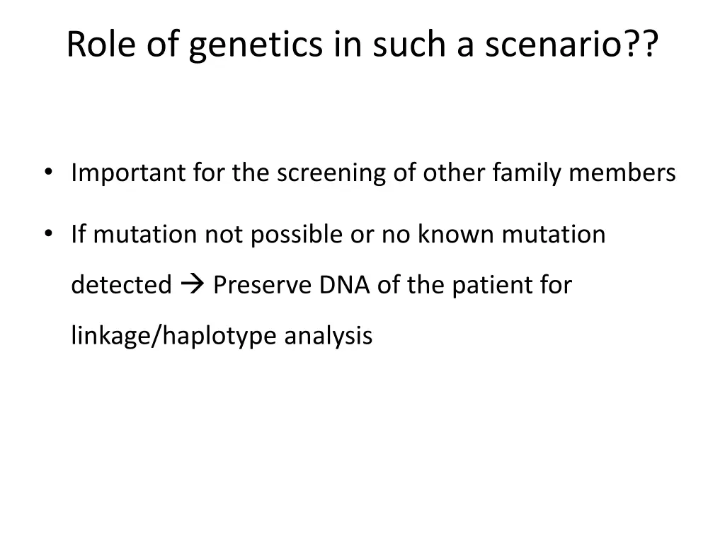 role of genetics in such a scenario