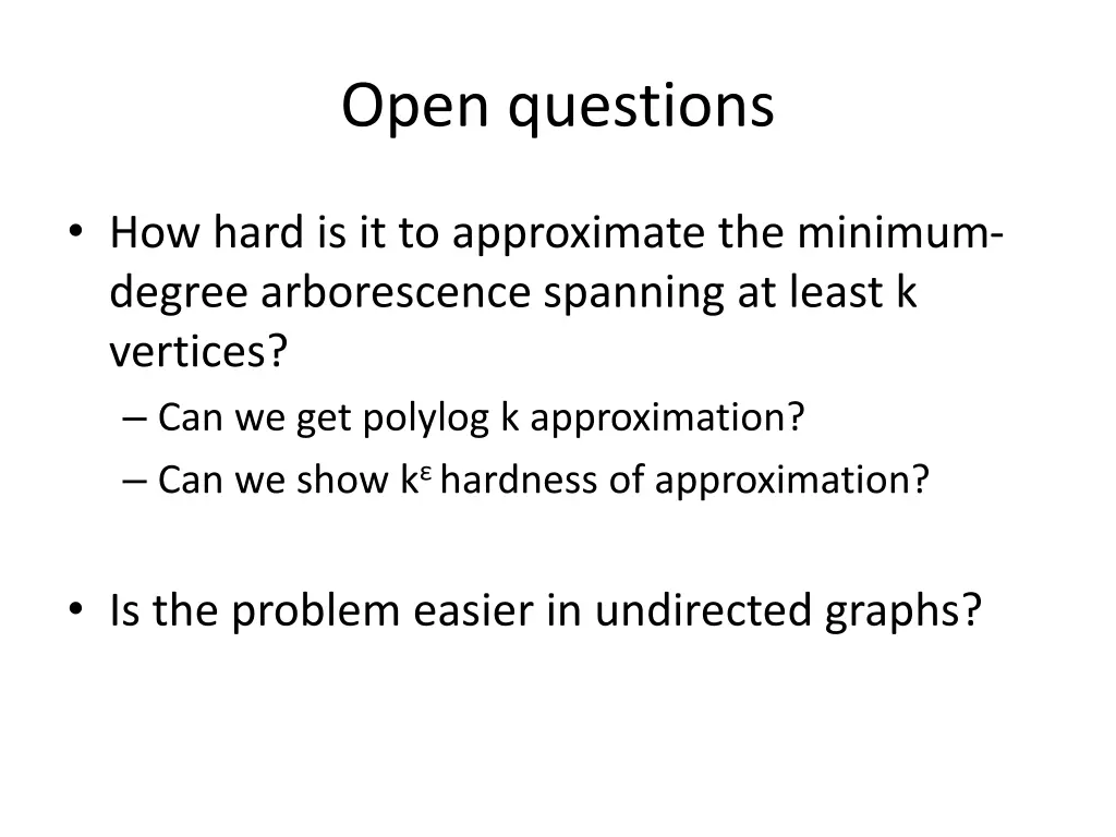 open questions