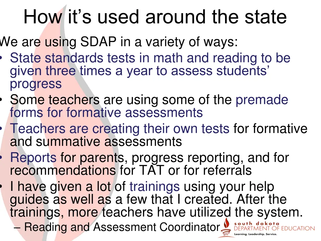 how it s used around the state we are using sdap