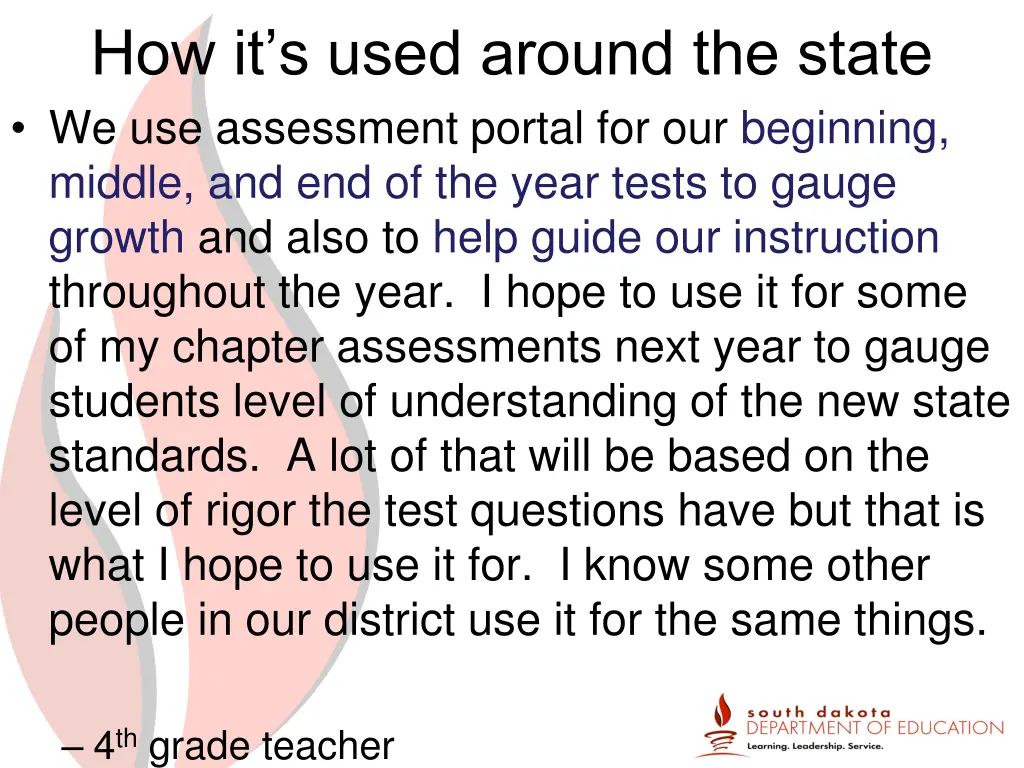how it s used around the state we use assessment