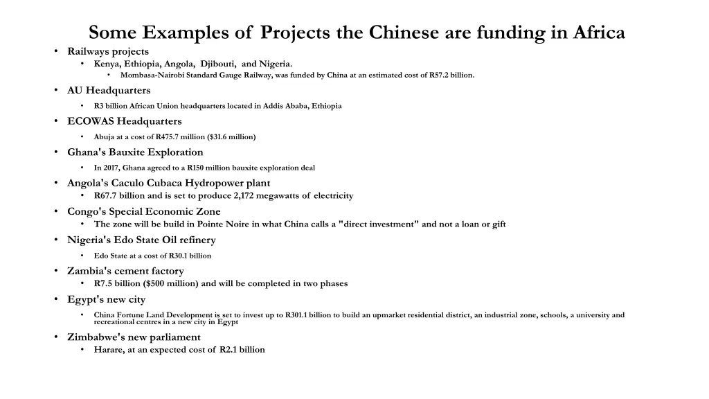 some examples of projects the chinese are funding