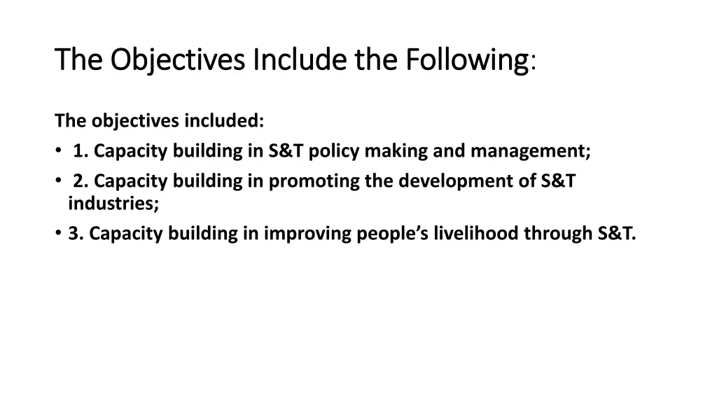 the objectives include the following