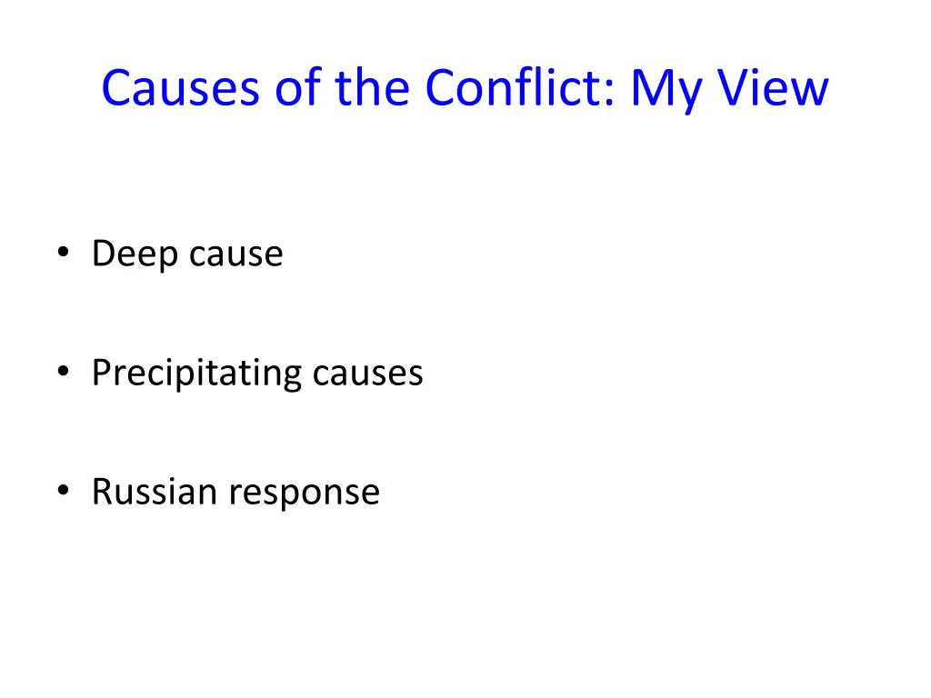 causes of the conflict my view 1