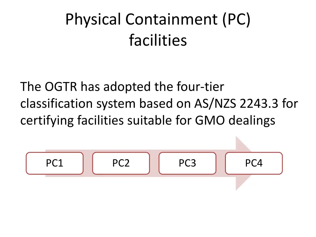 physical containment pc facilities