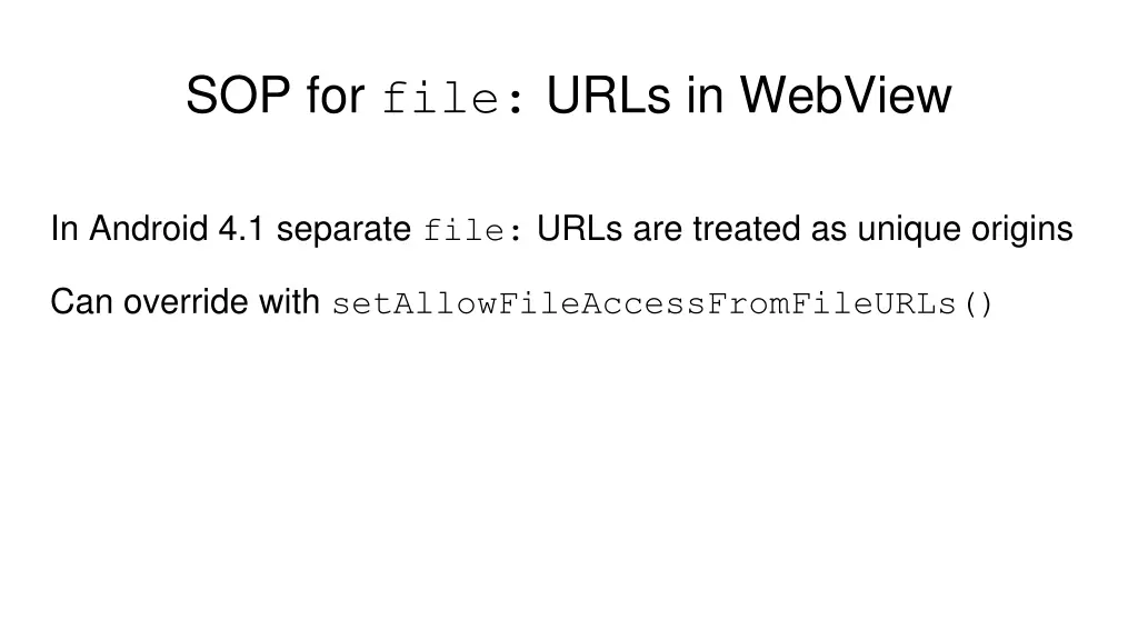 sop for file urls in webview