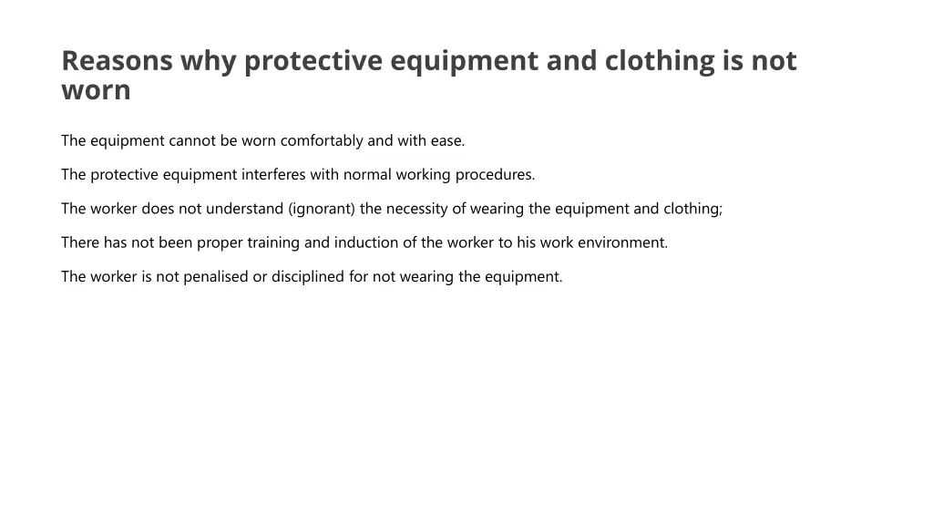 reasons why protective equipment and clothing