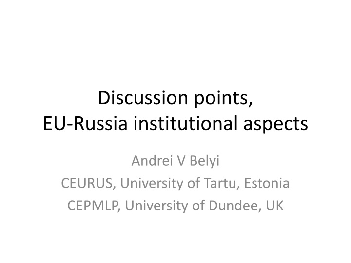 discussion points eu russia institutional aspects