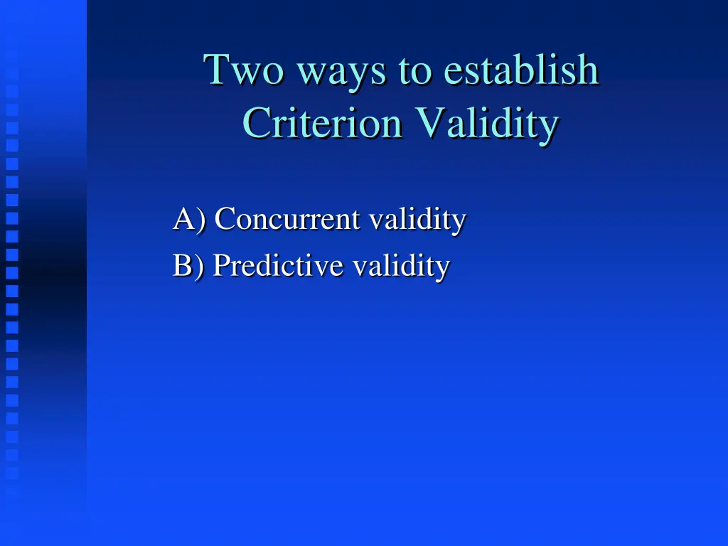 two ways to establish criterion validity