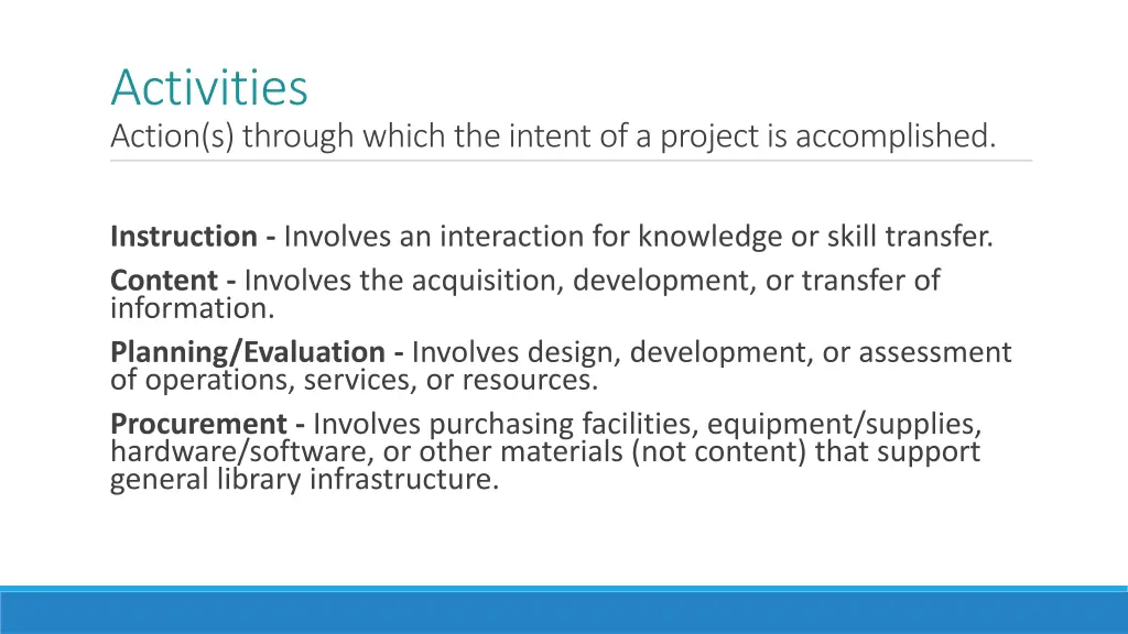 activities action s through which the intent