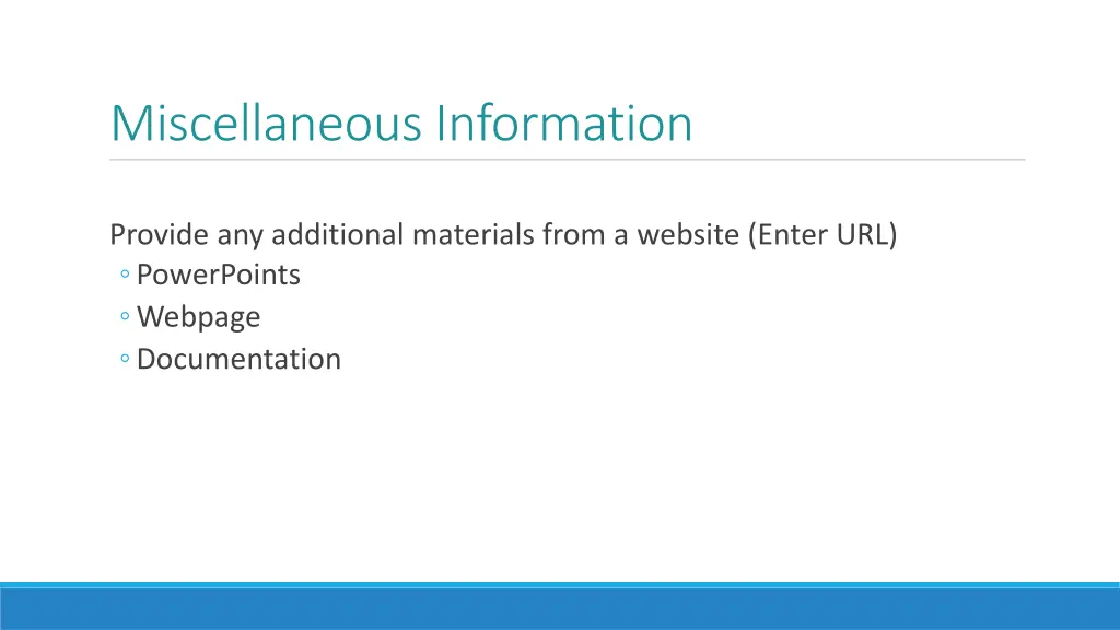 miscellaneous information