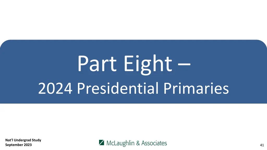 part eight 2024 presidential primaries