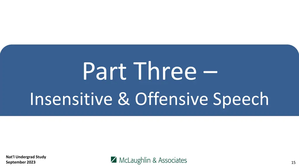 part three insensitive offensive speech