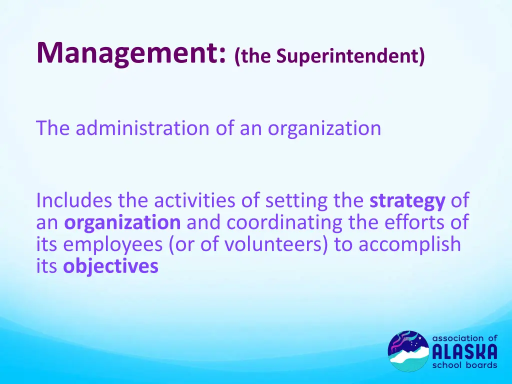 management the superintendent
