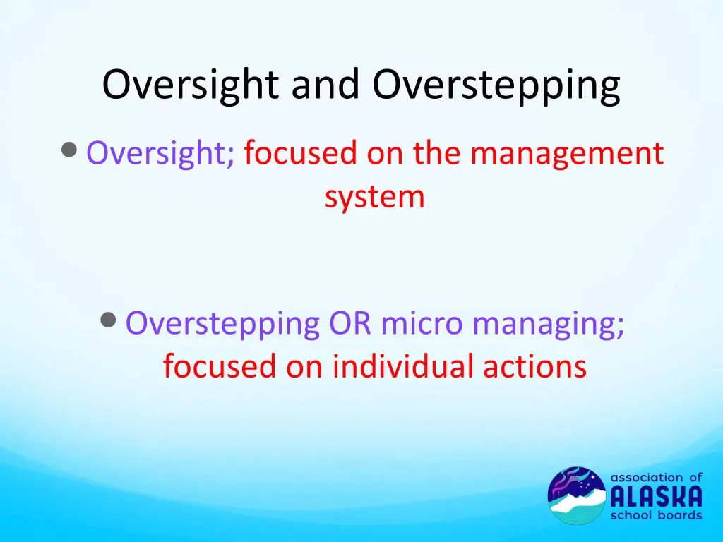 oversight and overstepping