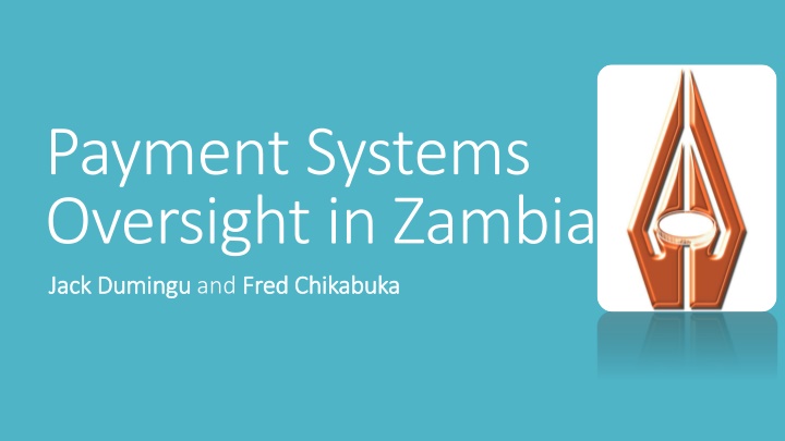 payment systems oversight in zambia jack dumingu