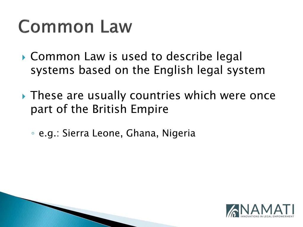common law is used to describe legal systems