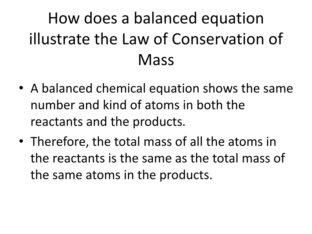 how does a balanced equation illustrate