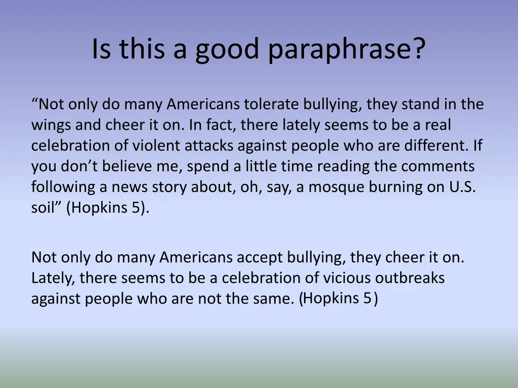 is this a good paraphrase
