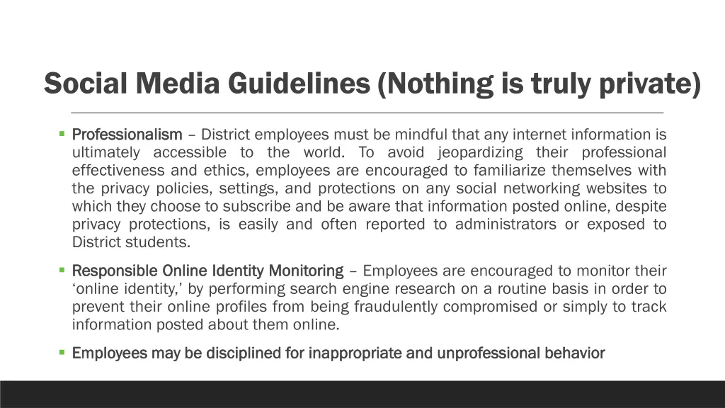 social media guidelines nothing is truly private 1