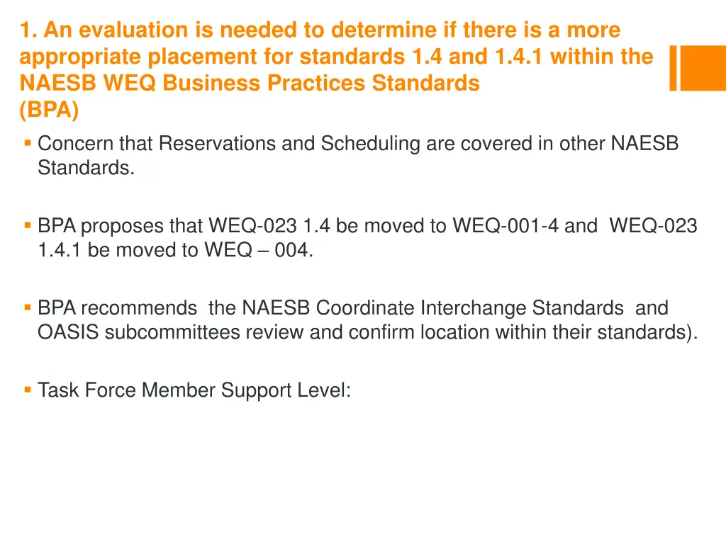 1 an evaluation is needed to determine if there