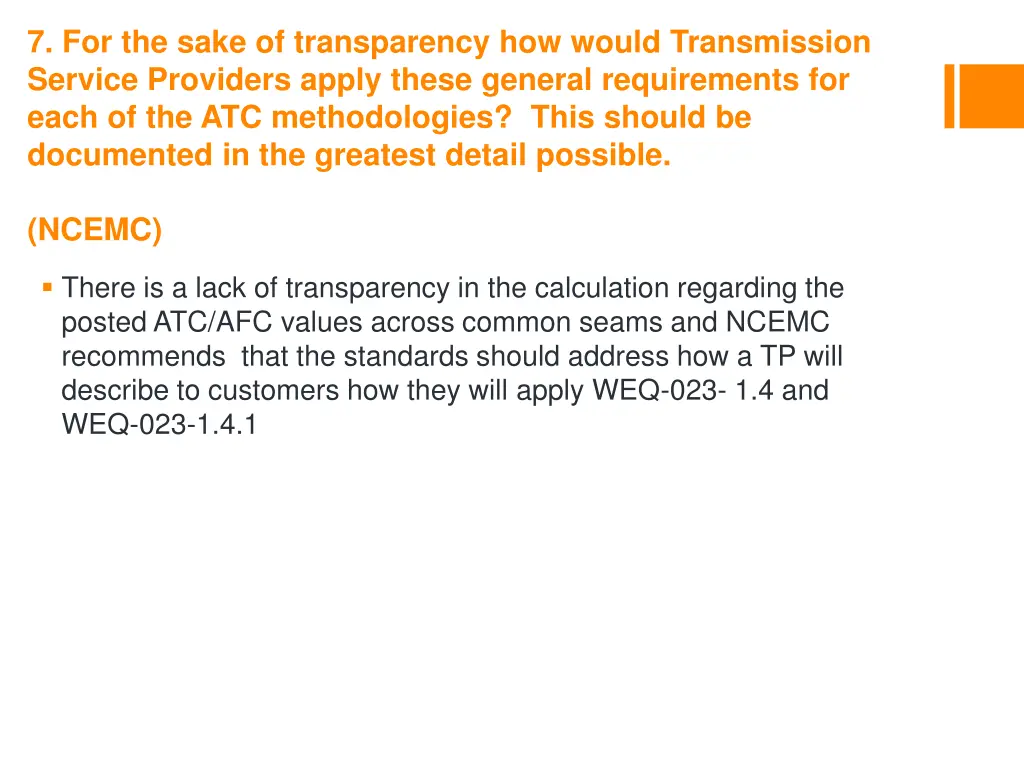 7 for the sake of transparency how would