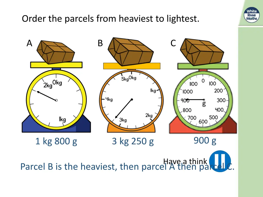 order the parcels from heaviest to lightest