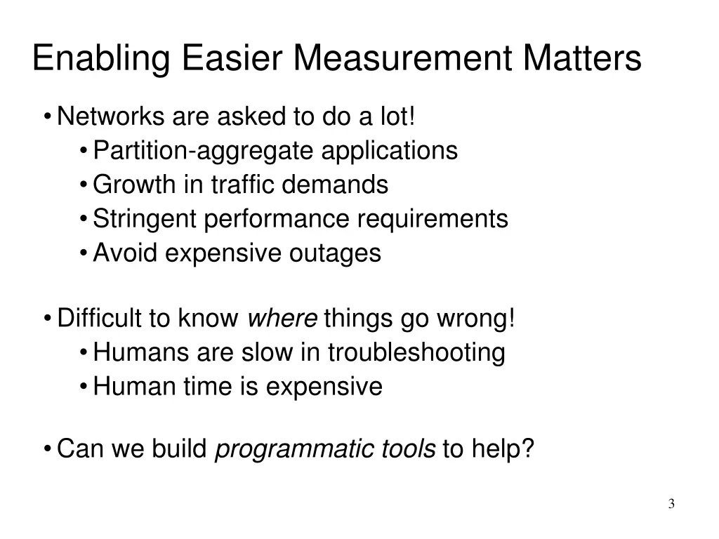 enabling easier measurement matters