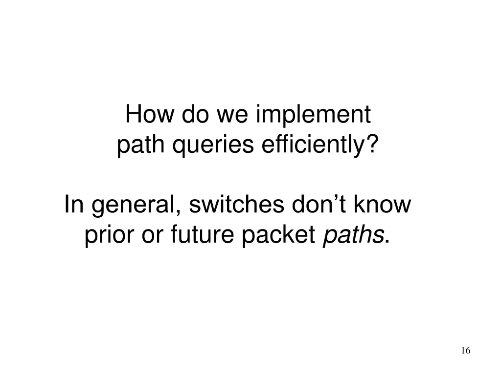 how do we implement path queries efficiently